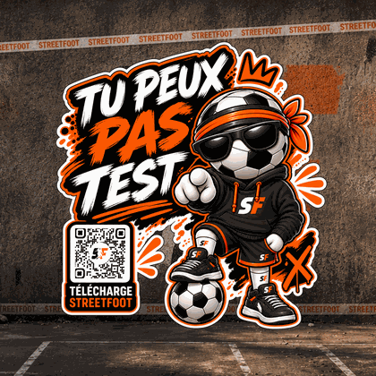 Sticker StreetFoot Tu peux pas test